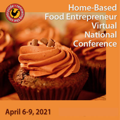 Virtual Conference Champions Cottage Food & Home-Based Food Entrepreneurs