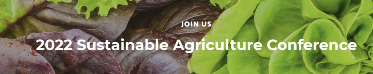 Sustainable Agriculture Conferences: Sciences and Communities on the Cutting Edge of Food